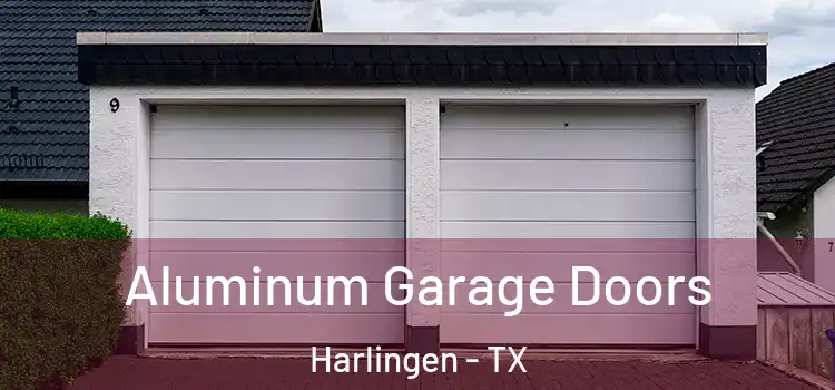  Aluminum Garage Doors Harlingen - TX