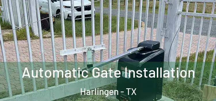 Automatic Gate Installation Harlingen - TX