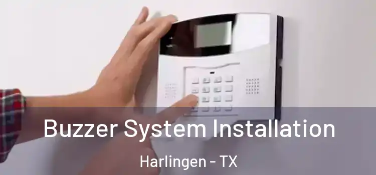 Buzzer System Installation Harlingen - TX
