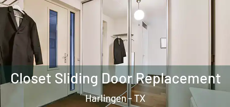 Closet Sliding Door Replacement Harlingen - TX