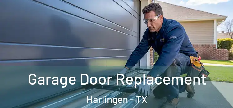  Garage Door Replacement Harlingen - TX