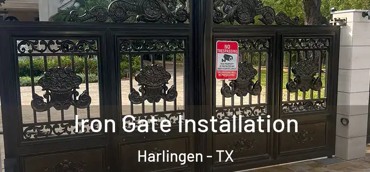Iron Gate Installation Harlingen - TX
