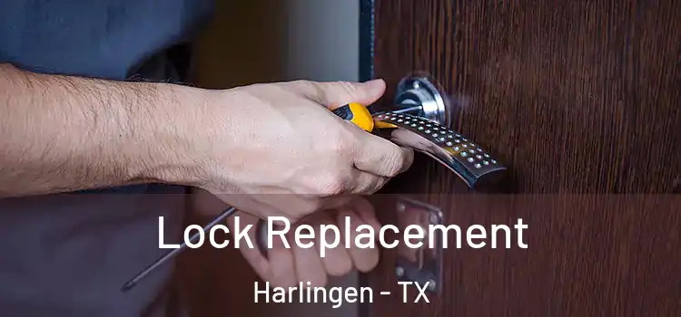Lock Replacement Harlingen - TX