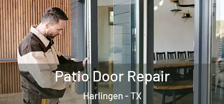Patio Door Repair Harlingen - TX