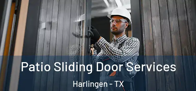 Patio Sliding Door Services Harlingen - TX