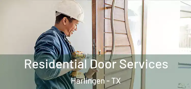 Residential Door Services Harlingen - TX