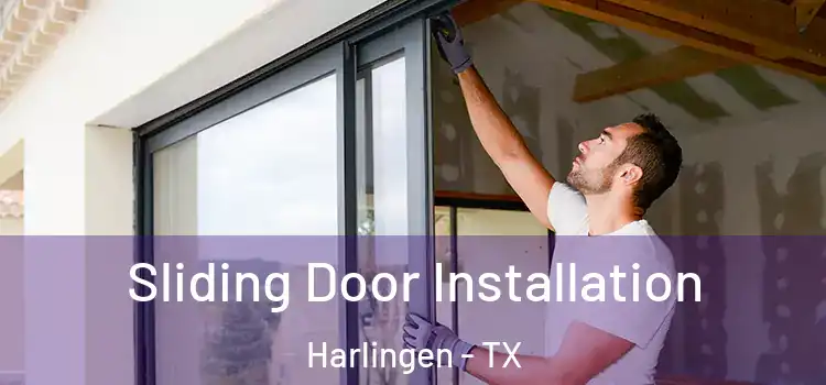 Sliding Door Installation Harlingen - TX