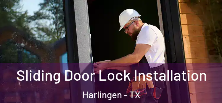 Sliding Door Lock Installation Harlingen - TX