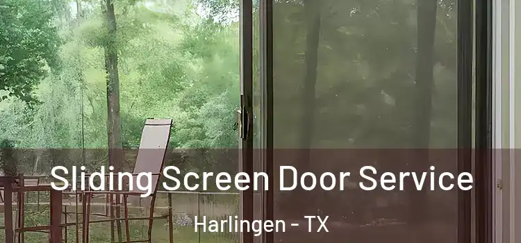 Sliding Screen Door Service Harlingen - TX