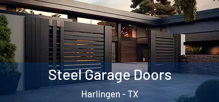 Steel Garage Doors Harlingen - TX